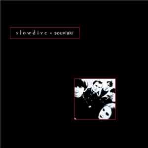 Slowdive - Souvlaki