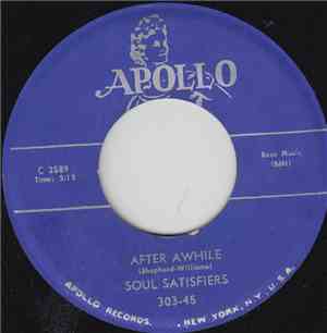 Soul Satsifiers - After Awhile