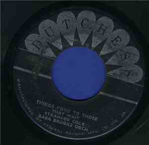 Stranger Cole / Baba Brooks Orchestra - Things Come To Those Who Wait / Watermelon Ska
