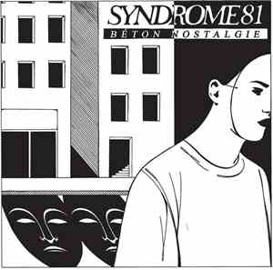 Syndrome 81 - Béton Nostalgie