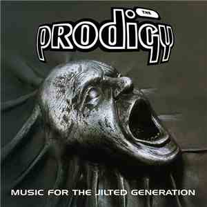 The Prodigy - Music For The Jilted Generation