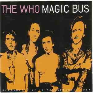 The Who - Magic Bus - Live In Phliadelphia