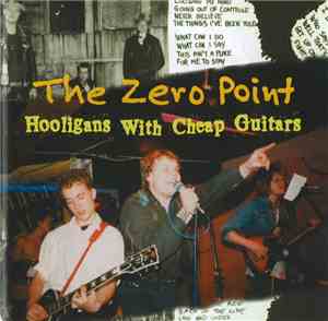 The Zero Point - Hooligans With Cheap Guitars