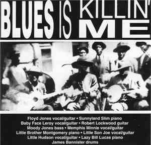 Various - Blues Is Killin' Me