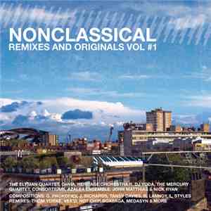 Various - Nonclassical: Remixes And Originals #1