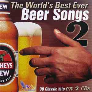 Various - The World's Best Ever Beer Songs 2