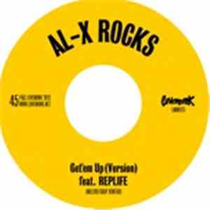 Al-X Rocks - Get 'Em Up