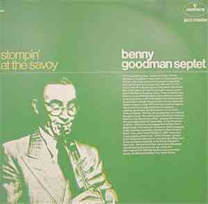 Benny Goodman Septet - Stompin' At The Savoy