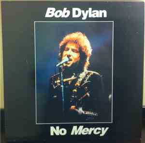 Bob Dylan - No Mercy