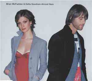 Brian McFadden & Delta Goodrem - Almost Here