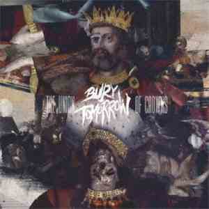 Bury Tomorrow - The Union Of Crowns