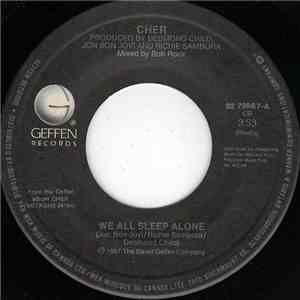 Cher - We All Sleep Alone