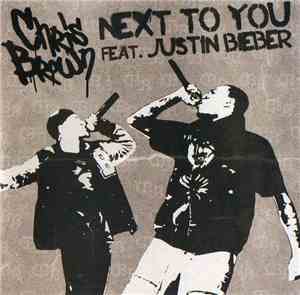 Chris Brown  Feat. Justin Bieber - Next To You