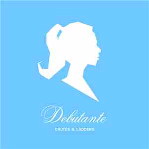 Chutes & Ladders - Debutante