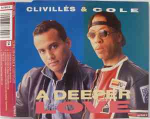 Clivillés & Cole - A Deeper Love