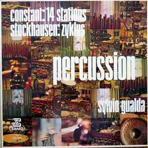 Constant / Stockhausen – Sylvio Gualda - Percussion: 14 Stations / Zyklus