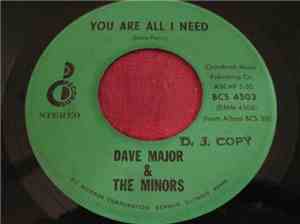 Dave Major & The Minors - You Are All I Need