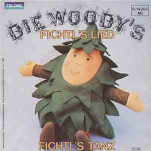 Die Woody's - Fichtl's Lied