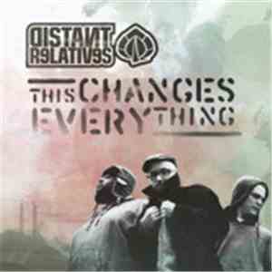 Distant Relatives  - This Changes Everything