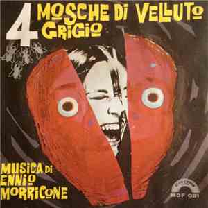 Ennio Morricone - 4 Mosche Di Velluto Grigio