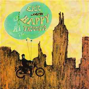 Eric And The Happy Thoughts - Never Gonna Do It