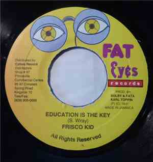 Frisco Kid - Education Is The Key