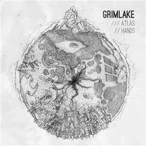 Grimlake - Atlas Hands