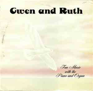 Gwen And Ruth - Fun Music With The Piano And Organ