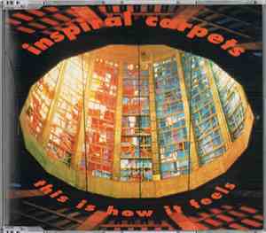 Inspiral Carpets - This Is How It Feels