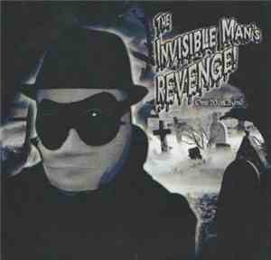 Invisible Man's Revenge - Crazy As Hell