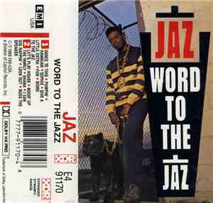 Jaz - Word To The Jaz