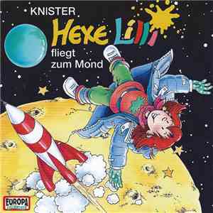 Knister - Hexe Lilli Fliegt Zum Mond