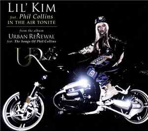Lil' Kim Feat. Phil Collins - In The Air Tonite
