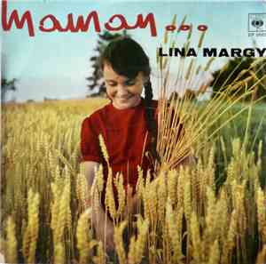 Lina Margy - Maman...