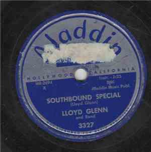 Lloyd Glenn And Band - Southbound Special
