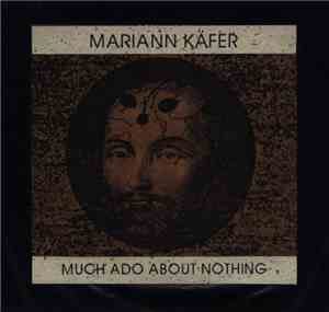 Mariann Käfer - Much Ado About Nothing