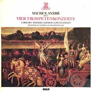 Maurice André spielt L. Mozart · M. Haydn · J.F. Fasch · G.P. Telemann : Orchestre De Chambre Jean-François Paillard - Vier Trompetenkonzerte
