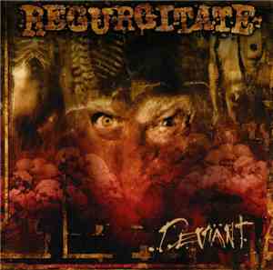 Regurgitate - Deviant