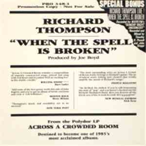 Richard Thompson - When The Spell Is Broken