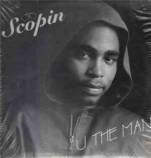 Scopin - U The Man