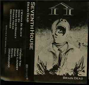 Seventh House  - Brain Dead