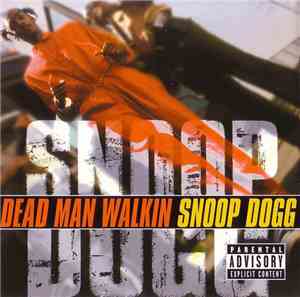 Snoop Dogg - Dead Man Walkin