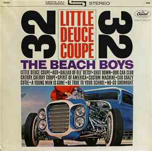 The Beach Boys - Little Deuce Coupe