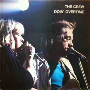 The Crew  - Doin' Overtime