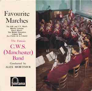 The Famous C.W.S. (Manchester) Band - Favourite Marches