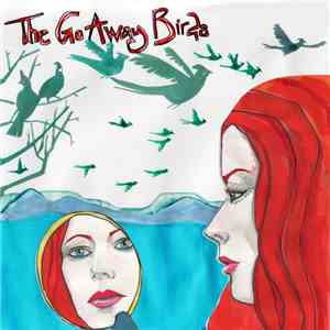 The Go Away Birds - Bells
