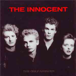 The Innocent  - The Only Answer