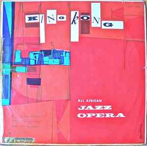 Todd Matshikiza / Pat Williams - King Kong - All African Jazz Opera