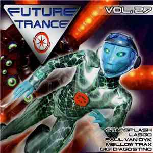 Various - Future Trance Vol. 27