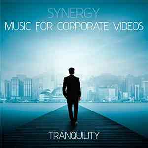 Various - Synergy: Music For Corporate Videos - Tranquility